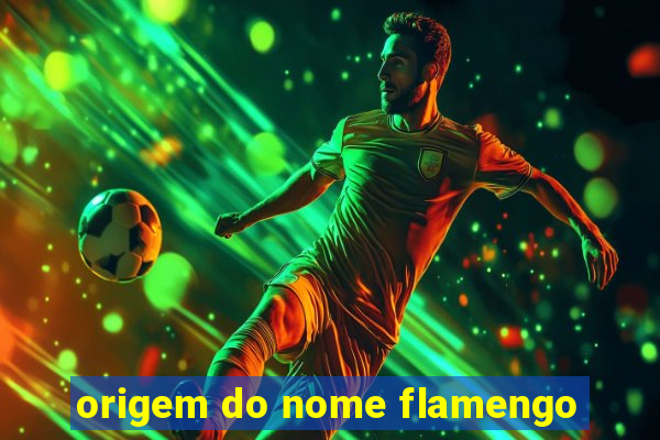 origem do nome flamengo